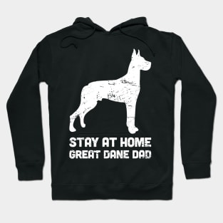 Great Dane - Funny Stay At Home Dog Dad Hoodie